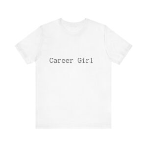 *Career Girl* Jersey Tee