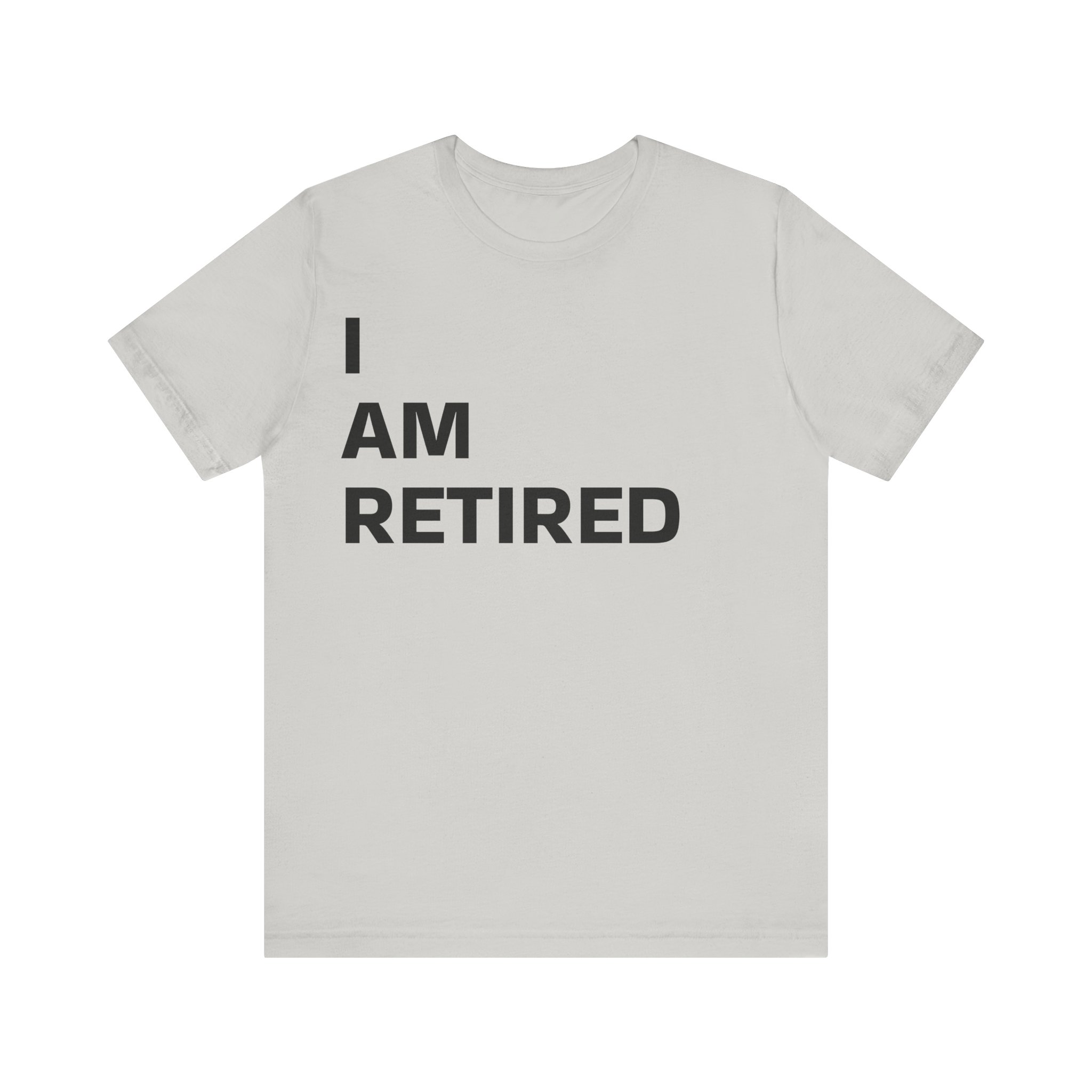 *I AM RETIRED* Jersey Sleeve Tee - Image 7